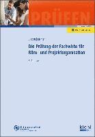 bokomslag Die Prüfung der Fachwirte für Büro- und Projektorganisation