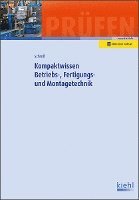 bokomslag Kompaktwissen Betriebs-, Fertigungs- und Montagetechnik