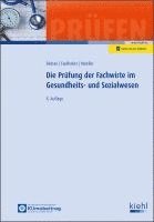 bokomslag Die Prüfung der Fachwirte im Gesundheits- und Sozialwesen