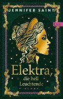 Elektra, die hell Leuchtende 1