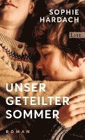 bokomslag Unser geteilter Sommer