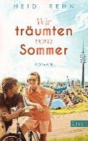 bokomslag Wir träumten vom Sommer