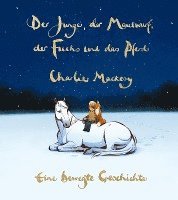 bokomslag Der Junge, der Maulwurf, der Fuchs und das Pferd. Eine bewegte Geschichte