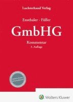 Jürgen Ensthaler, Jens Thomas Füller - Kommentar zum GmbH-Gesetz, Inbunden