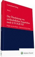 bokomslag Die Überleitung von zivilrechtlichen Ansprüchen nach § 93 SGB XII