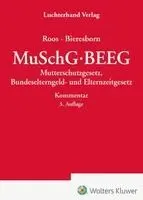Elke Roos, Dirk Bieresborn, Jens Kaltenstein - MuSchG/BEEG - Kommentar, Inbunden. Tillgänglighet: Lägg i varukorg