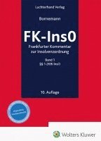 bokomslag FK-InsO - Frankfurter Kommentar zur Insolvenzordnung, Band 1