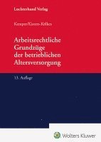 Arbeitsrechtliche Grundzüge der betrieblichen Altersversorgung 1