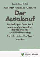 Thomas Almeroth, Eva Hettwer, Michael Jaensch - Der Autokauf, Inbunden