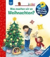 bokomslag Wieso? Weshalb? Warum? junior, Band 44: Was machen wir an Weihnachten?