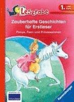 bokomslag Zauberhafte Geschichten für Erstleser. Ponys, Feen und Prinzessinnen - Leserabe 1. Klasse - Erstlesebuch für Kinder ab 6 Jahren