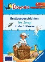 bokomslag Erstlesegeschichten für Jungs in der 1. Klasse - Leserabe 1. Klasse - Erstlesebuch für Kinder ab 6 Jahren