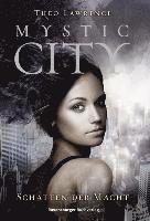 Mystic City 3: Schatten der Macht 1