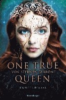 bokomslag One True Queen, Band 1: Von Sternen gekrönt (Epische Romantasy von SPIEGEL-Bestsellerautorin Jennifer Benkau)