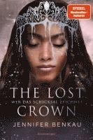 Jennifer Benkau - The Lost Crown, Band 2 - Wer das Schicksal zeichnet, Inbunden
