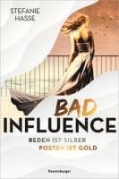 bokomslag Bad Influence. Reden ist Silber, Posten ist Gold (Romantic Suspense auf der "Titanic 2.0")