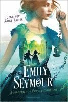 bokomslag Emily Seymour, Band 2: Zeitreisen für Fortgeschrittene (Bezaubernde Romantasy voller Spannung und Humor)