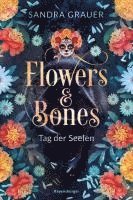 bokomslag Flowers & Bones, Band 1: Tag der Seelen