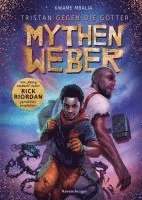 bokomslag Tristan gegen die Götter, Band 1: Mythenweber | Jugendbuch ab 12 Jahre, von Bestseller-Autor Rick Riordan persönlich empfohlen