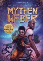 bokomslag Tristan gegen die Götter, Band 1: Mythenweber | Jugendbuch ab 12 Jahre, von Bestseller-Autor Rick Riordan persönlich empfohlen