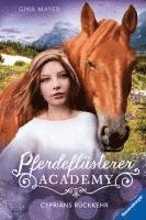 Pferdeflüsterer-Academy, Band 9: Cyprians Rückkehr 1