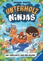 bokomslag Unterholz-Ninjas, Band 3: Die verflixte Och-nö-Blume - tierisch witziges Kinderbuch ab 8 Jahre über mutige Waldtiere