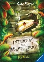 bokomslag Internat der bösen Tiere, Band 3: Die Reise