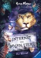 Internat der bösen Tiere, Band 4: Der Verrat 1