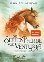 bokomslag Die Seelenpferde von Ventusia, Band 1 - Windprinzessin