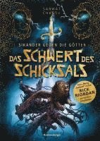 Sarwat Chadda, Rick Riordan - Sikander gegen die Götter, Band 1: Das Schwert des Schicksals (Rick Riordan Presents: abenteuerliche Götter-Fantasy ab 10 Jahre), Inbunden