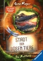 bokomslag Stadt der bösen Tiere, Band 2: Die Rettung (Tier-Fantasy ab 10 Jahre von Bestseller-Autorin Gina Mayer)