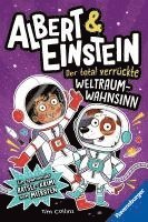 Albert & Einstein, Band 2 - Der total verrückte Weltraum-Wahnsinn