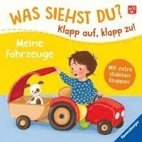 bokomslag Was siehst du? Klapp auf, klapp zu! Meine Fahrzeuge