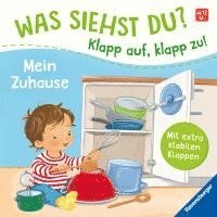 bokomslag Was siehst du? Klapp auf, klapp zu! Mein Zuhause