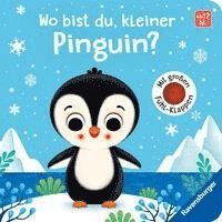 bokomslag Wo bist du, kleiner Pinguin? Mit großen Fühl-Klappen - Spielbuch mit Stoff-Klappen, Kinderbuch ab 12 Monaten