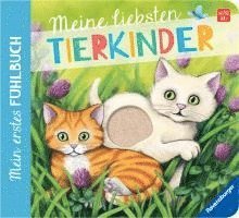 bokomslag Mein erstes Fühlbuch: Meine liebsten Tierkinder