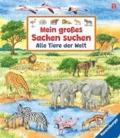 bokomslag Mein großes Sachen suchen: Alle Tiere der Welt