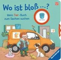 bokomslag Wo ist bloß ...? - Mein Tier-Buch zum Sachen suchen