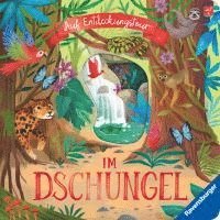 bokomslag Auf Entdeckungstour: Im Dschungel - Ravensburger Sachwissen für Kinder ab 2 Jahren. Spielbuch mit 3D-Effekt, Klappen und Gucklöcher