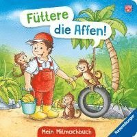 Bernd Penners - Füttere die Affen! Mein Zoo-Mitmachbuch, Kartonnage