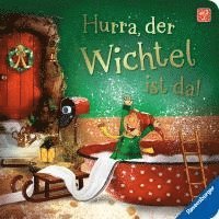 bokomslag Hurra, der Wichtel ist da! Mein Wichteltür-Buch