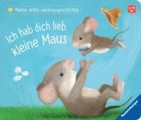 bokomslag Ich hab dich lieb, kleine Maus