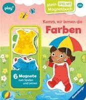 Kathrin Lena Orso - Play+ Mein Spiel mit-Magnetbuch Komm, wir lernen die Farben - ab 18 Monate, Kartonnage