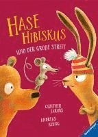 Hase Hibiskus und der große Streit