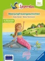 bokomslag Meerjungfrauengeschichten - Leserabe ab Vorschule - Erstlesebuch für Kinder ab 5 Jahren