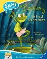 bokomslag SAMi - Flemming. Ein Frosch will zum Ballett