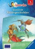 bokomslag Spannende Rittergeschichten - Leserabe ab 1. Klasse - Erstlesebuch für Kinder ab 6 Jahren