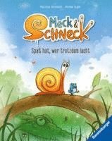 Meck und Schneck. Spaß hat, wer trotzdem lacht 1