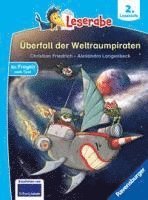 Leserabe 2. Lesestufe - Überfall der Weltraumpiraten 1