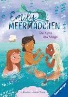 bokomslag Emily Meermädchen - Die Kette des Königs (ein Meerjungfrauen-Erstlesebuch für Kinder ab 6 Jahren)